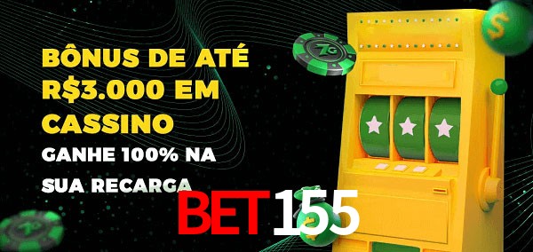 Bet155 melhor bônus de depósito